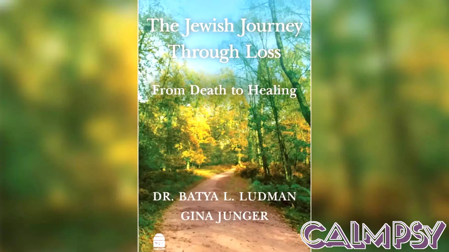 'The Jewish Journey Through Loss': Combining halacha and psychology in order to heal